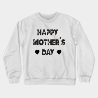 Happy Mother's Day 2020 Crewneck Sweatshirt
